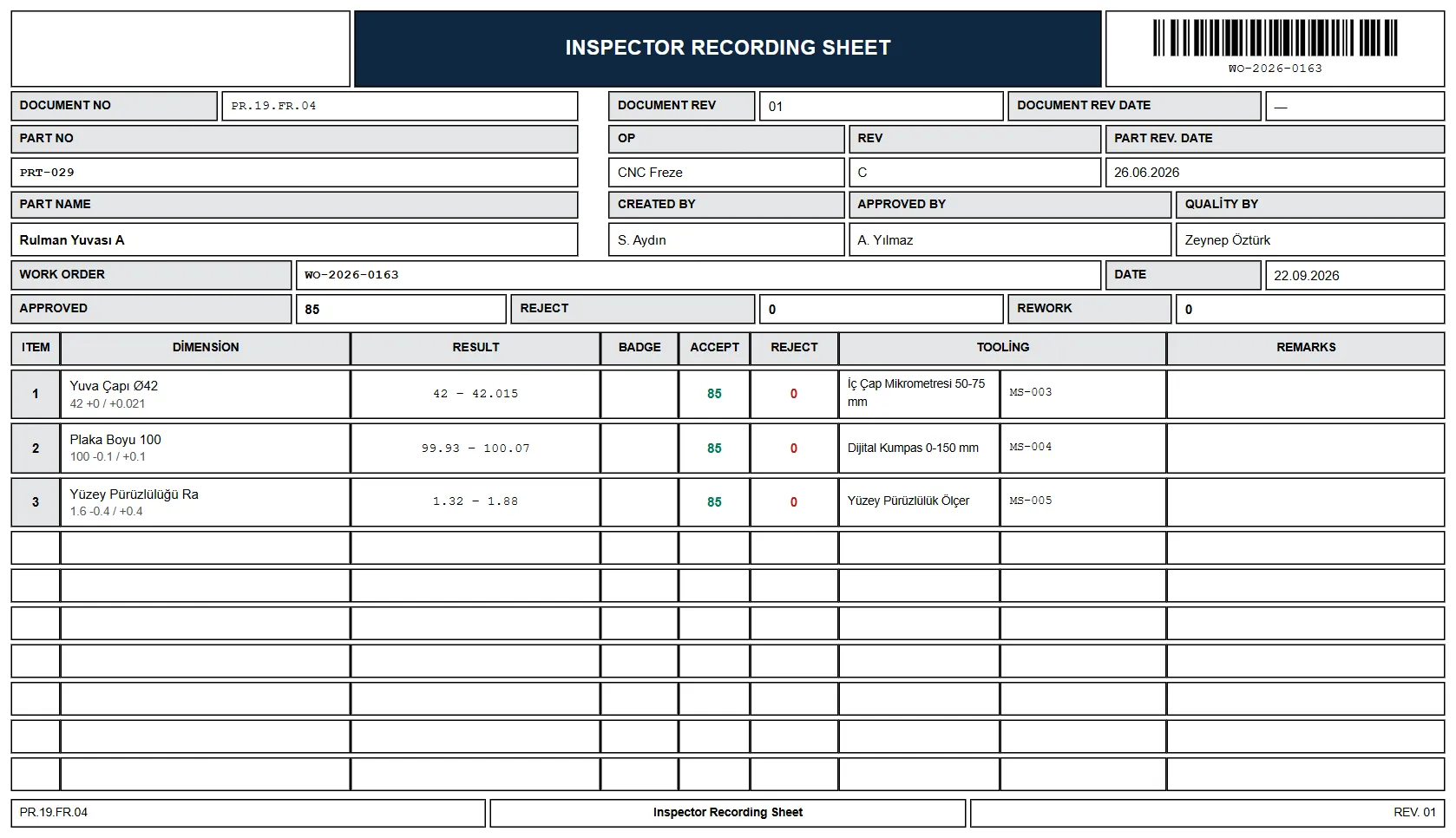 Inspector Recording Sheet belgesi: son kontrol ölçümleri, kabul ve red adetleri, ölçüm aletleri