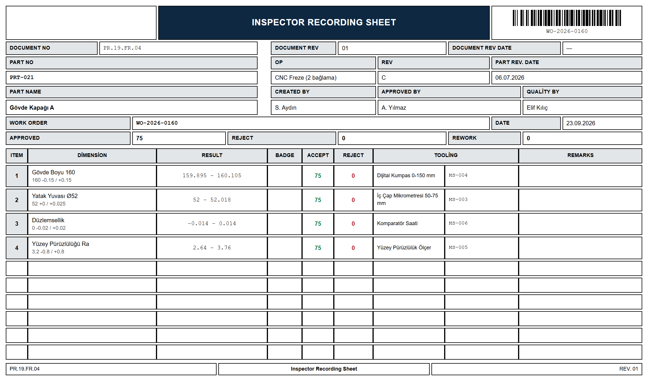 Inspector Recording Sheet belgesi: son kontrol ölçümleri, kabul ve red adetleri, ölçüm aletleri